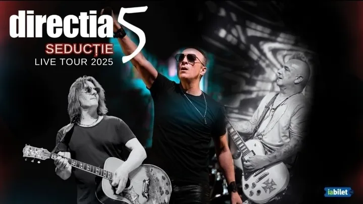 Pitești: Direcția 5 - ”Seductie” Live Tour 2025