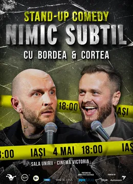 Iasi: Stand-Up Comedy cu Bordea & Cortea - "Nimic subtil" (EARLY SHOW)