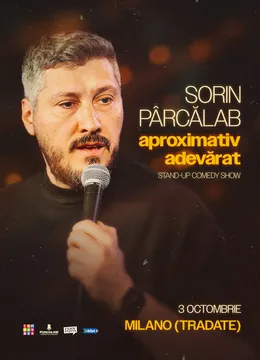 Milano: Sorin Pârcălab | Aproximativ Adevărat