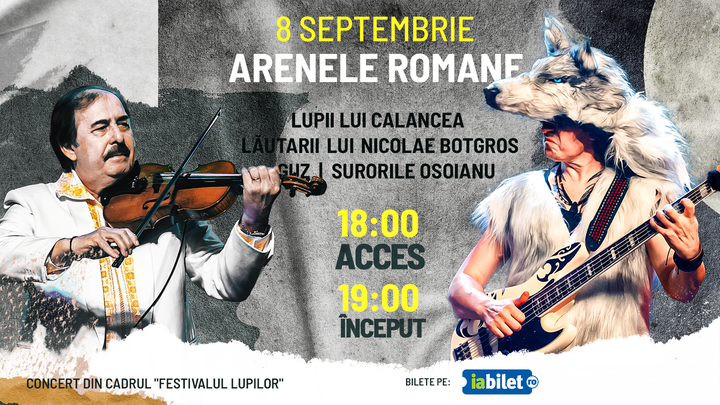 Concert LUPII lui Calancea la Arenele Romane