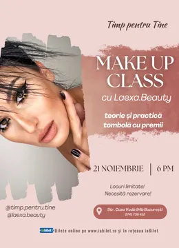 Make-Up Class: De la Machiaj de Zi la Machiaj de Seară