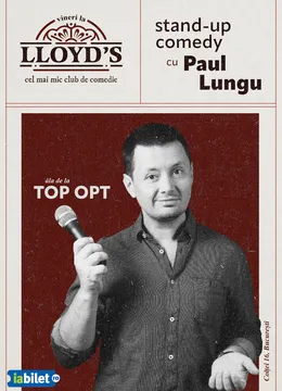 Lloyd's: Stand-up comedy cu Paul Lungu