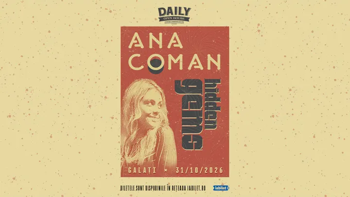 Galati: Ana Coman | Hidden Gems