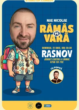 Râșnov: „Ramas pe vara” – stand-up cu Nae Nicolae si Popica