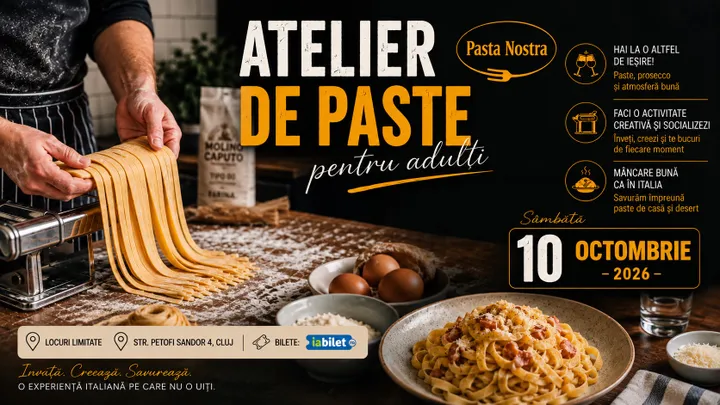 Cluj-Napoca: Atelier de paste pentru adulti