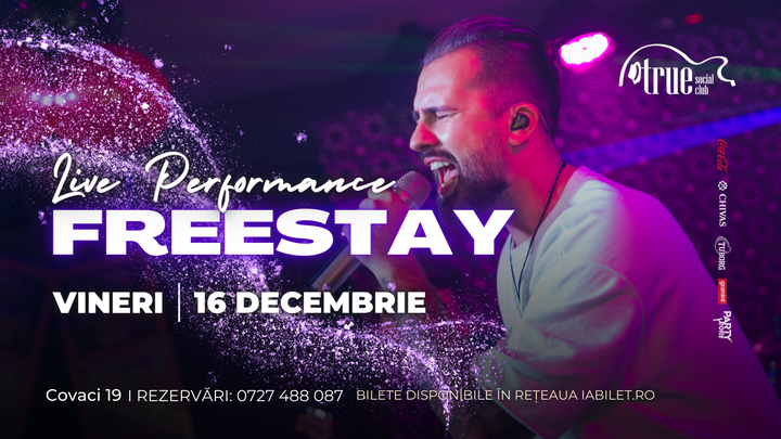 Freestay în True Club