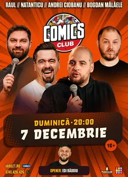 Stand-up cu Natanticu, Andrei Ciobanu, Raul Gheba și Bogdan Mălăelela ComicsClub!