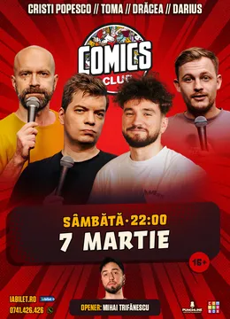 Stand-up cu Cristi Popesco, Toma, Drăcea și Darius la ComicsClub!
