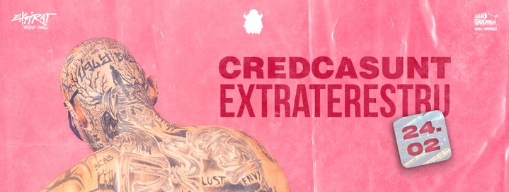 Cred Că Sunt Extraterestru • Expirat • 24.02