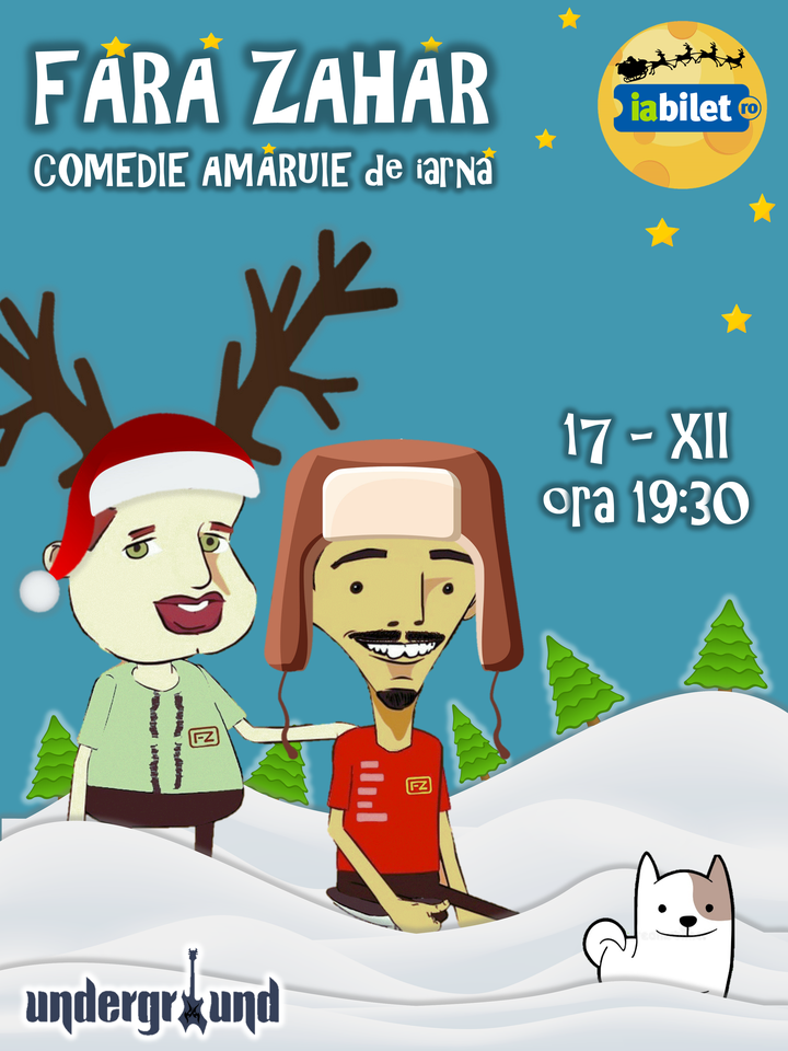 Iaşi: Fără Zahăr - Comedie amăruie de iarnă @Underground Pub