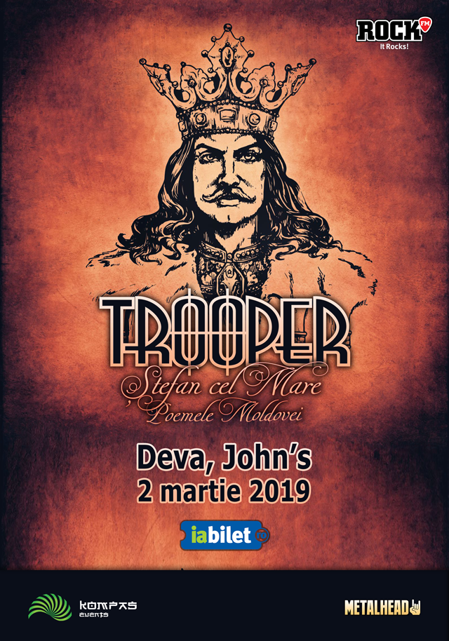 TROOPER - Stefan Cel Mare - Poemele Moldovei - Deva