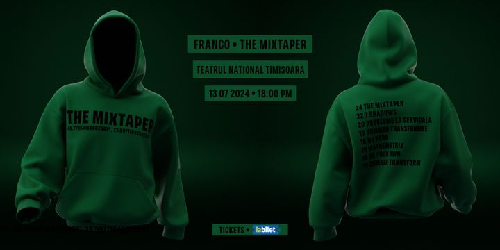 Timisoara: Franco • The Mixtaper •