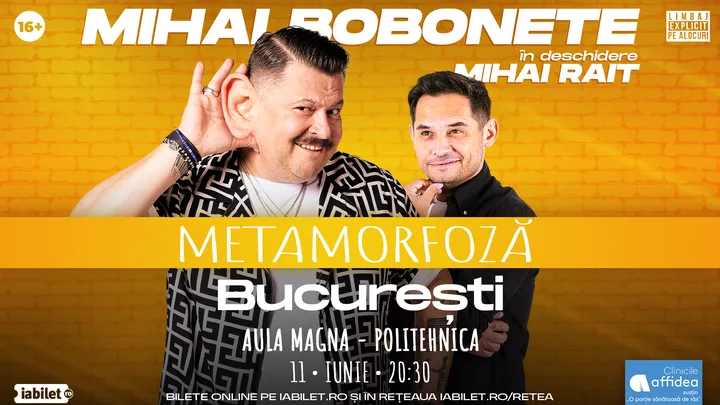 Bucuresti: Mihai Bobonete - Metamorfoză - Turneu National 2026