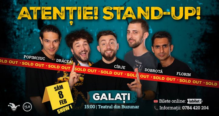 Galați: Stand-up comedy cu Drăcea, Cîrje, Florin, Dobrotă și Popinciuc - 15:00
