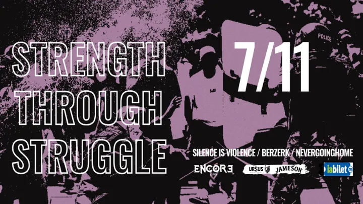 Strength Through Struggle: Concert nevergoinghome / Berzerk / Silence Is Violence