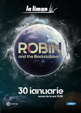 Tulcea: Concert Robin and The Backstabbers