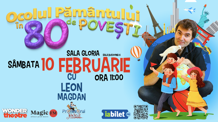 Ocolul Pamantului in 80 de Povesti cu Leon Magdan