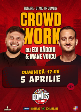 CrowdWork cu Edi Rădoiu și Mane Voicu la ComicsClub!