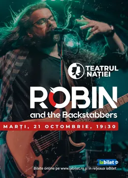 Ploiești: Concert Robin and the Backstabbers