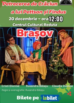 Brasov: Petrecerea de Craciun a lui Pettson si Findus - ora 12:00