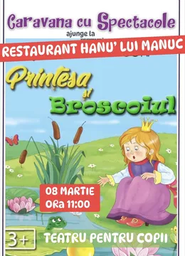 Prințesa și Broscoiul @ Restaurant Hanu’ lui Manuc