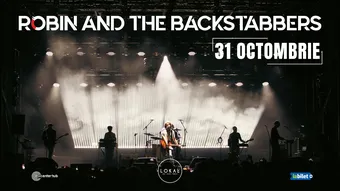 Oradea: Concert Robin and The Backstabbers •