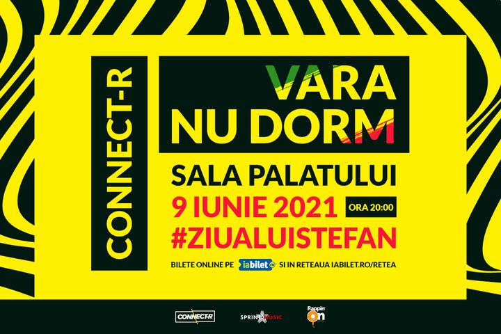 Concert Connect-R: Vara nu dorm