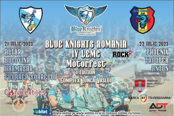 Vaslui: Blue Knights România IV Motor Fest -  1 Edition: Evenimentul muzical al anului