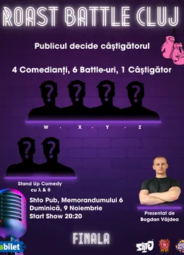 Cluj-Napoca: Roast Battle - Stand-up Comedy Show - FINALA - Publicul alege câștigătorul!