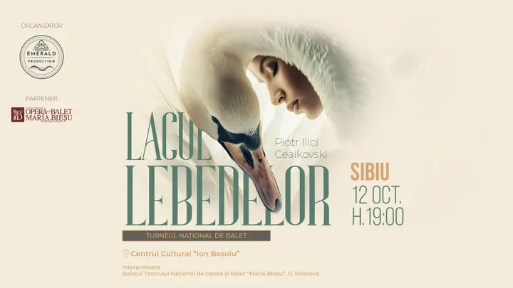 Sibiu: Lacul Lebedelor (Balet in 4 Acte)