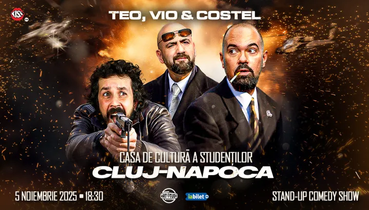 Cluj-Napoca: Teo, Vio și Costel - Stand Up Comedy Show 1 | 5 noiembrie