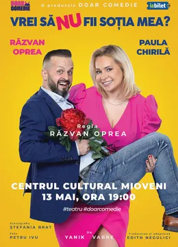 Mioveni:  Vrei să NU fii soția mea? - Premiera