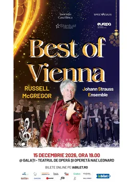 Galați: Johann Strauss Ensemble & Russell McGregor - Best of Vienna