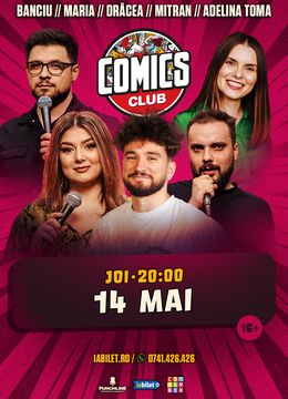 Stand-up cu Maria, Drăcea, Mitran, Banciu și Adelina la ComicsClub!