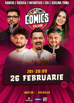 Stand-up cu Natanticu, Dracea, Banciu, Adelina si Edi Rădoiu la ComicsClub!