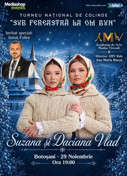 Botoșani: Sub fereastră la om bun @ Suzana și Daciana Vlad