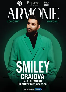 Craiova: Smiley - Armonie - Concert Simfonic