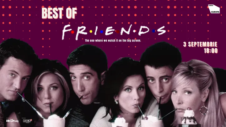 BEST OF FRIENDS - SERIALE LA CINEMA!