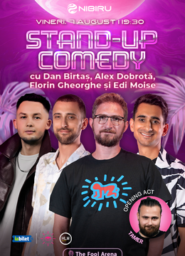 Nibiru: The Fool Arena ~ Stand-up comedy cu Alex Dobrotă, Florin Gheorghe, Dan Birtaș și Edi Moise