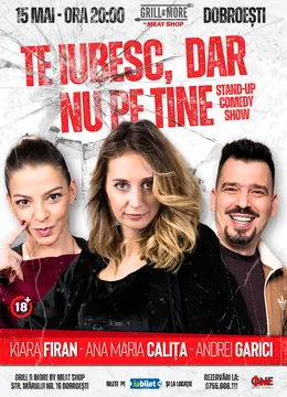 Dobroesti: Stand-up Comedy cu Ana-Maria Calița, Andrei Garici & Kiara Firan