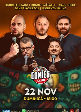 Stand-up cu Andrei Ciobanu, Raul Gheba, Bogdan Mălăele, Frînculescu și Florentin Păune la ComicsClub!