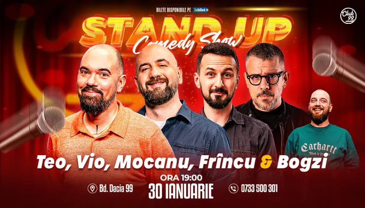 Stand-up Comedy cu Teo, Vio, Mocanu, Frîncu - Bogzi la Club 99