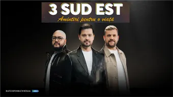 Turneu 3 Sud Est  "Amintiri pentru o viata"