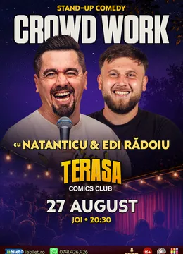 Stand-up cu CrowdWork cu Natanticu și Edi Rădoiu pe Terasa ComicsClub!