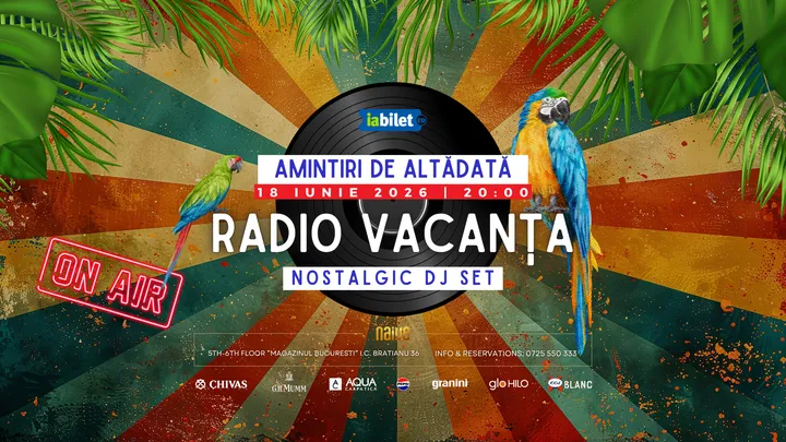 Amintiri de Altădată: Radio Vacanța