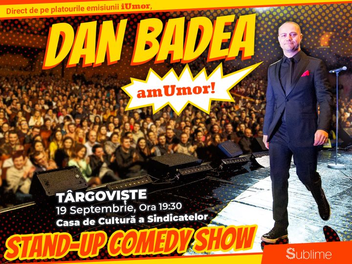 Stand Up Comedy: Dan Badea - amUmor @Târgoviște