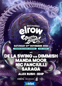 ELROW BUCHAREST | DANCE WITH THE SERPENT