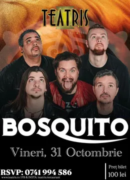 Galați: Concert Bosquito