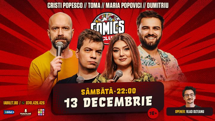 Stand-up cu Cristi Popesco, Maria Popovici, Toma și Gabriel Dumitriu la ComicsClub!