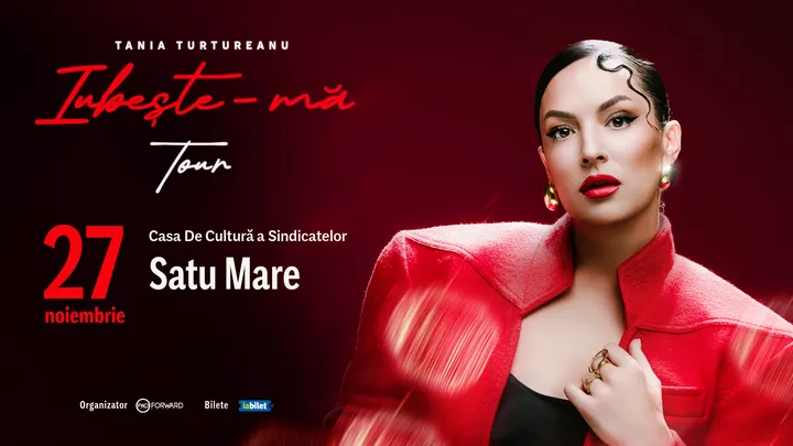 Satu Mare: Tania Turtureanu - Iubeste-ma - Turneu